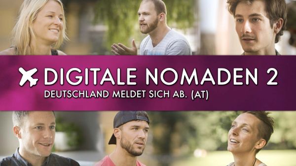 Digitale Nomaden 2 - Deutschland meldet sich ab